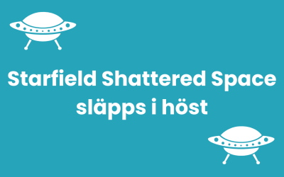 Starfield Shattered Space släpps i höst